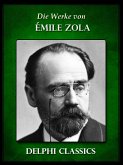 Die Werke von Emile Zola (Illustrierte) (eBook, ePUB)