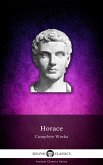 Delphi Complete Works of Horace (Illustrated) (eBook, ePUB)