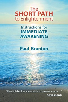 Short Path to Enlightenment (eBook, ePUB) - Brunton, Paul