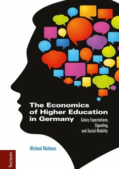 The Economics of Higher Education in Germany (eBook, PDF) - Maihaus, Michael