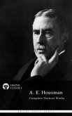 Delphi Complete Works of A. E. Housman (Illustrated) (eBook, ePUB)