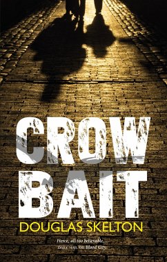 Crow Bait (eBook, ePUB) - Skelton, Douglas