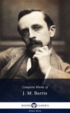 Delphi Complete Works of J. M. Barrie (Illustrated) (eBook, ePUB)