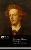 Delphi Complete Works of Algernon Charles Swinburne (Illustrated) (eBook, ePUB)