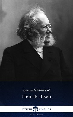 Delphi Complete Works of Henrik Ibsen (Illustrated) (eBook, ePUB) - Ibsen, Henrik