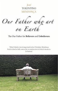 Our Father who art on Earth (eBook, ePUB) - Mendonca, Jose Tolentino