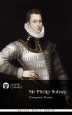 Delphi Complete Works of Sir Philip Sidney (Illustrated) (eBook, ePUB)