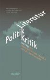 Literatur - Politik - Kritik (eBook, PDF)