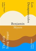 The Folk Song Singer & Los Deseparacidos - Benjamin Myers (eBook, ePUB)