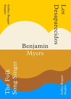 Cover The Folk Song Singer & Los Deseparacidos - Benjamin Myers (eBook, ePUB)