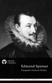 Delphi Complete Works of Edmund Spenser (Illustrated) (eBook, ePUB)