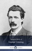 Delphi Complete Works of George Gissing (Illustrated) (eBook, ePUB)