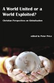 World United or a World Exploited? (eBook, PDF) World United or a World Exploited? (eBook, PDF)