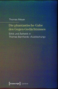 Die phantastische Gabe des Gegen-Gedächtnisses (eBook, PDF) - Meyer, Thomas