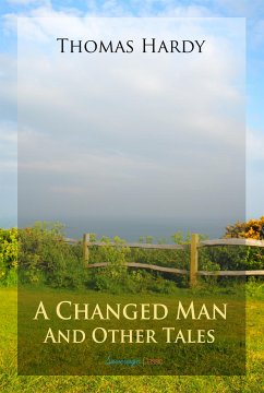 A Changed Man and Other Tales (eBook, ePUB)