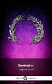 Delphi Complete Works of Suetonius (Illustrated) (eBook, ePUB)