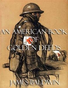An American Book of Golden Deeds (eBook, ePUB) - Baldwin, James
