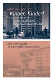 Kinder, Kinder! Mutterschaft und Erwerbstätigkeit in Ostdeutschland (eBook, PDF)