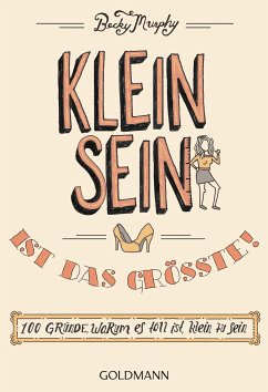 Kleinsein ist das Größte! (eBook, ePUB) - Murphy, Becky