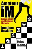 Amateur to IM (eBook, ePUB) Amateur to IM (eBook, ePUB)