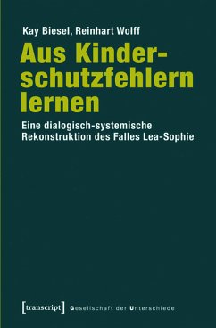 Aus Kinderschutzfehlern lernen (eBook, PDF) - Biesel, Kay; Wolff, Reinhart