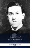 Delphi Complete Works of H. P. Lovecraft (Illustrated) (eBook, ePUB)