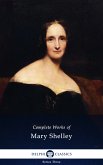 Delphi Complete Works of Mary Shelley (Illustrated) (eBook, ePUB)