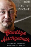 Goodbye Arschgeweih (eBook, ePUB)