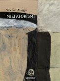 Miei Aforismi (eBook, ePUB)