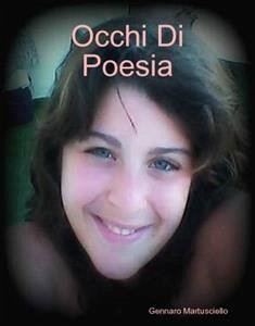 Occhi Di Poesia (eBook, PDF) - Martusciello, Gennaro