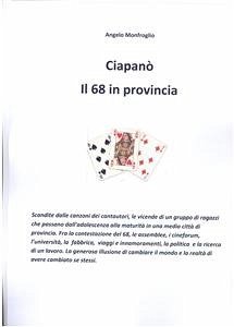 Ciapanò. Il 68 in provincia (eBook, PDF) - Monfroglio, Angelo