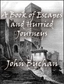 A Book of Escapes and Hurried Journeys (eBook, ePUB)