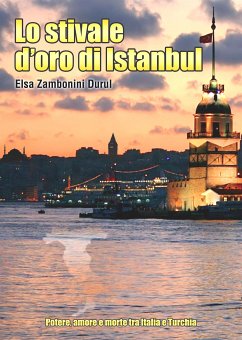 Lo stivale d'oro di Istanbul (eBook, ePUB) - Zambonini Durul, Elsa