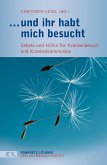 und ihr habt mich besucht (eBook, ePUB)