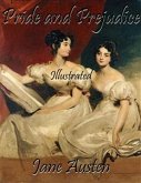 Pride and Prejudice: Illustrated (eBook, ePUB)