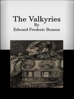 The Valkyries (eBook, ePUB) - Frederic Benson, Edward