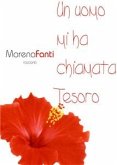 Un uomo mi ha chiamata Tesoro (eBook, ePUB)