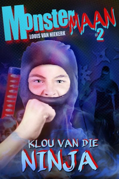 Klou van die Ninja (eBook, ePUB)