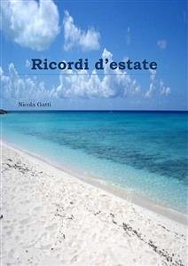 Ricordi d'estate (eBook, ePUB) Cover Ricordi d'estate (eBook, ePUB)