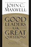 Good Leaders Ask Great Questions (eBook, ePUB)