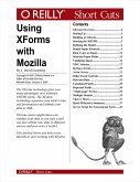 Using XForms with Mozilla (eBook, ePUB)
