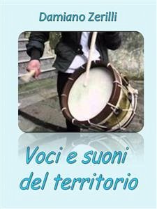 Voci e suoni del territorio (eBook, ePUB) - Zerilli, Damiano