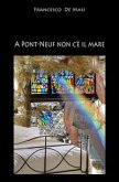 A Pont-neuf non c'è il mare (eBook, ePUB)