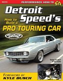 Detroit Speed's How to Build a Pro Touring Car (eBook, ePUB)
