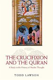The Crucifixion and the Qur'an (eBook, ePUB)