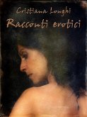 Racconti erotici (eBook, ePUB)