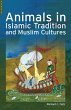 Animals in Islamic Tradition and Muslim... - Bild 1
