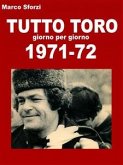 Tutto toro 1971-72 (eBook, ePUB)
