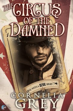 The Circus of the Damned (A Deal with a Devil, #2) (eBook, ePUB) - Grey, Cornelia
