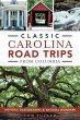 Classic Carolina Road Trips from... - Bild 1